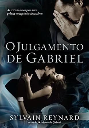 O Julgamento De Gabriel - Sylvain Reynard.