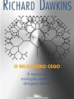 O Relojoeiro Cego - Richard Dawkins.