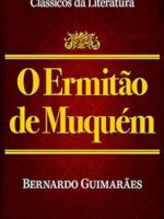 O ermitao de munquem - Bernardo Guimaraes.