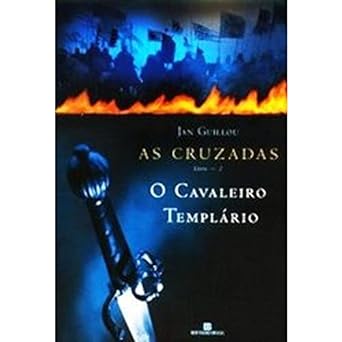 O Cavaleiro Templario - Jan Guillou.