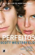 Perfeitos - Scott Westerfeld.