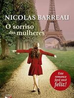 O Sorriso das Mulheres - Nicolas Barreau