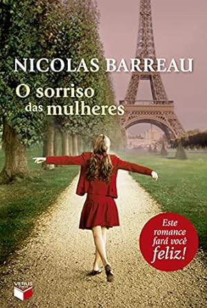 O Sorriso das Mulheres - Nicolas Barreau