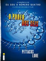 O Poder dos Seis - Pittacus Lore.