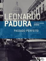 Passado Perfeito_ (Inverno) (Estacoes Hava - Leonardo Padura.