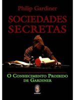 Sociedades Secretas - Philip Gardiner.