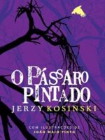 O Passaro Pintado - Jerzy Kosinski.