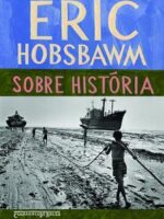 Sobre Historia - Eric Hobsbawm.