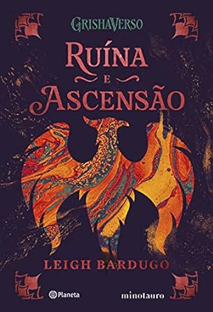 Ruina e Ascensao - Leigh Bardugo.