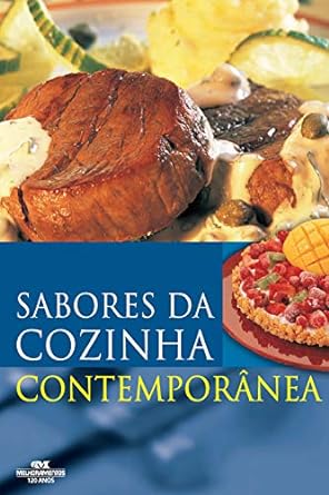 Sabores da Cozinha Contemporanea - Wooten, Sonia_ Trevisani, Bruna_ Barghini,.