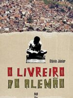 O livreiro do Alemao - Otavio Junior.