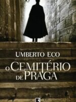 O Cemiterio de Praga - Umberto Eco.