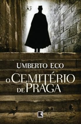 O Cemiterio de Praga - Umberto Eco.