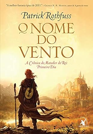 O Nome do Vento - Patrick Rothfuss.