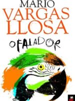 O Falador - Mario Vargas Llosa.
