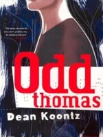 Odd Thomas - Dean Koontz.