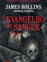O Evangelho de Sangue - James Rollins.