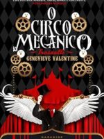 O circo mecanico Tresalti - Genevieve Valentine.