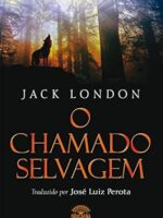 O Chamado Selvagem - Jack London.