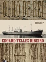 Olho de Rei - Edgard Telles Ribeiro.
