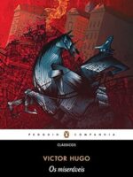 Os Miseraveis - Victor Hugo.