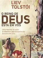O Reino de Deus esta em vos - Leon Tolstoi.