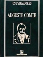 Os Pensadores - Auguste Comte