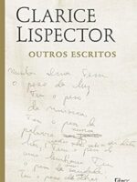 Outros escritos - Clarice Lispector.