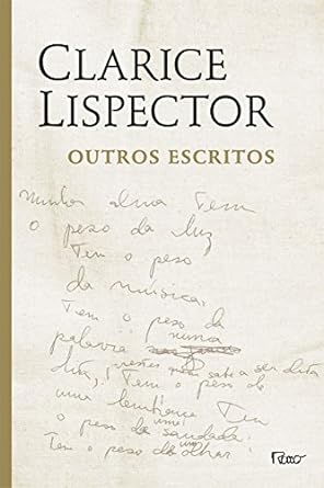 Outros escritos - Clarice Lispector.