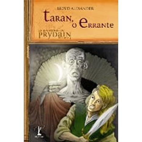 Taran, o errante - Lloyd Alexander.