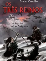 Os Tres Reinos - Sandra Carvalho.