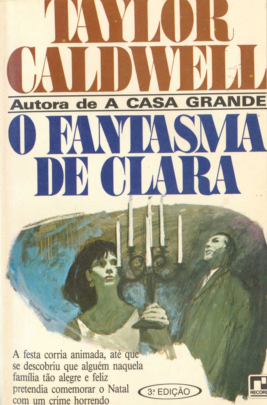 O Fantasma de Clara - Taylor Caldwell.P