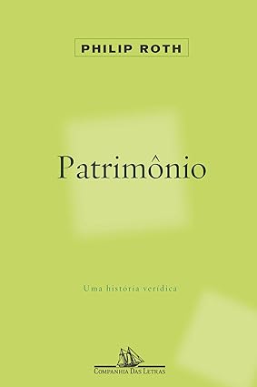 Patrimonio - Philip Roth.