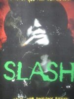 Slash - Anthony Bozza.