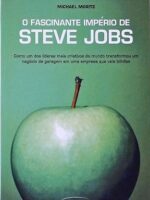 O Fascinante Imperio de Steve Jobs - Michael Moritz.