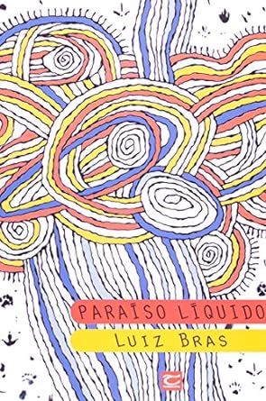 PARAISO LIQUIDO - Luiz Bras.