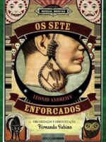 Os Sete Enforcados - Leonid Andreiev.