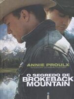 O Segredo de Brokeback Mountain - Annie Prouxl.