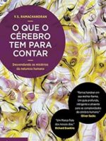 O que o cerebro tem para contar_ Desvendan - VS Ramachandran.