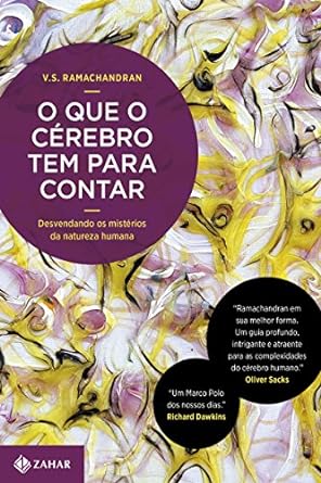 O que o cerebro tem para contar_ Desvendan - VS Ramachandran.