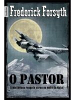 O Pastor - Frederick Forsyth.