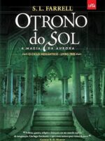 O trono do sol 3 - A magia da aurora - S. L. Farrell.