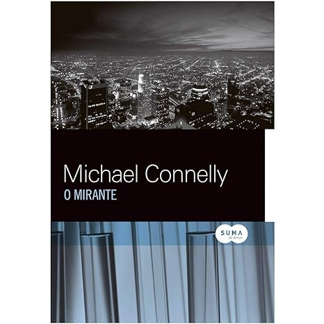 O mirante - Michael Connelly.