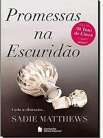 Promessas na Escuridao - Sadie Matthews.