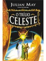O Trilio Celeste - Julian May