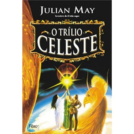 O Trilio Celeste - Julian May