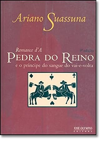 Romance D_A Pedra do Reino - Ariano Suassuna.