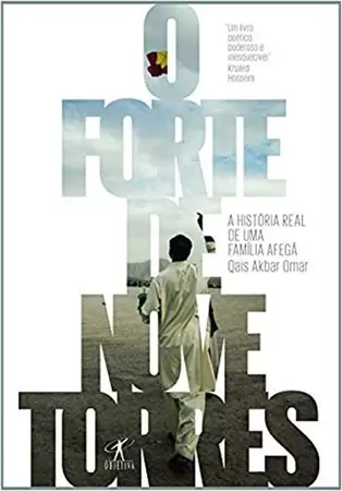 O Forte de Nove Torres - Qais Akbar Omar.