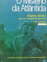 O Misterio da Atlantida - Charles Berlitz.