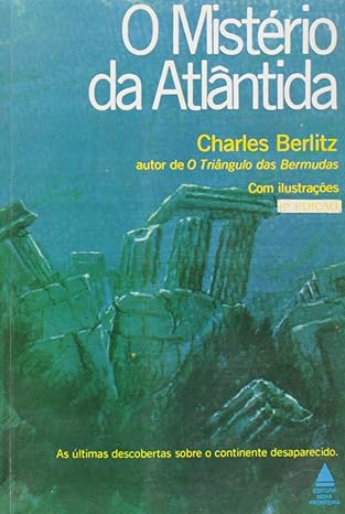 O Misterio da Atlantida - Charles Berlitz.